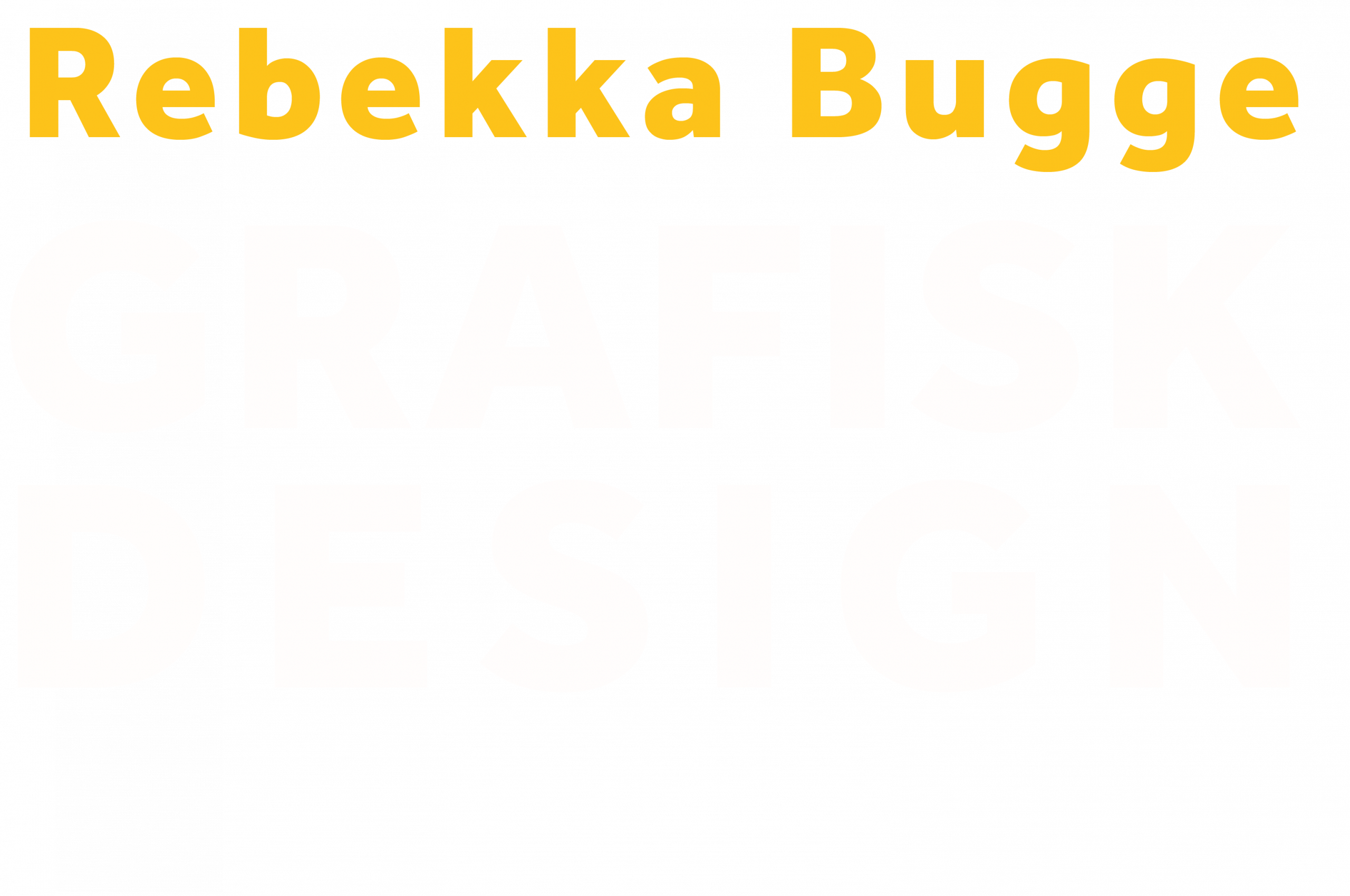 Rebekka Bugge – Grafisk Design
